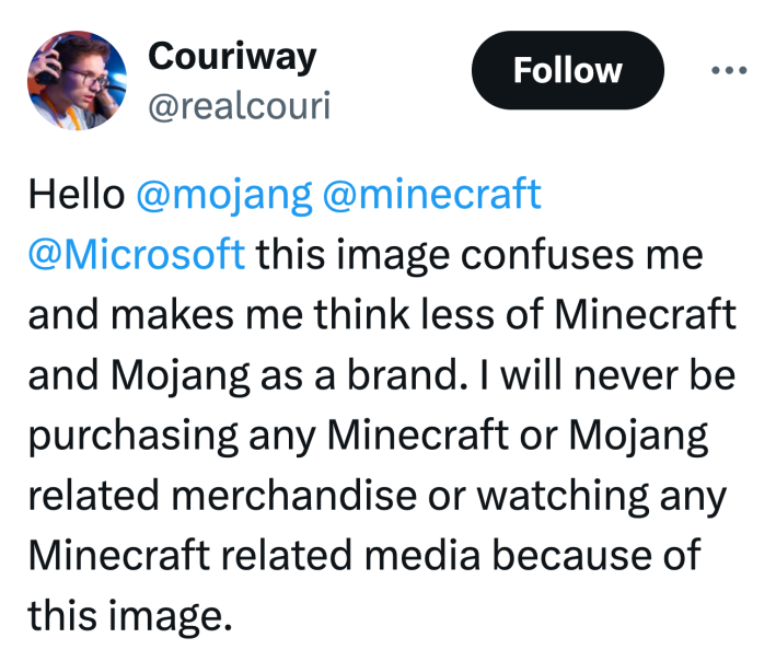 Tweet that reads, "Hello @mojang @minecraft @Microsoft this image confuses me and makes me think less of Minecraft and Mojang as a brand. I will never be purchasing any Minecraft or Mojang related merchandise or watching any Minecraft related media because of this image."