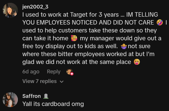 TikTok comments including one reading "I used to work at Target for 3 years … IM TELLING YOU EMPLOYEES NOTICED AND DID NOT CARE I used to help customers take these down so they can take it home my manager would give out a free toy display out to kids as well. not sure where these bitter employees worked at but I’m glad we did not work at the same place"