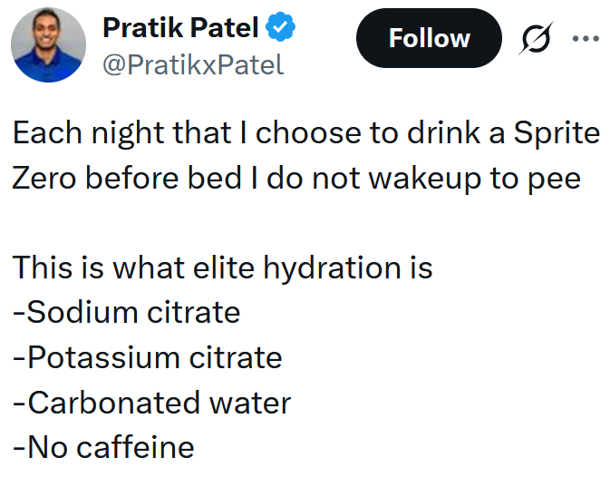 Tweet reading "Each night that I choose to drink a Sprite Zero before bed I do not wakeup to pee This is what elite hydration is -Sodium citrate -Potassium citrate -Carbonated water -No caffeine"