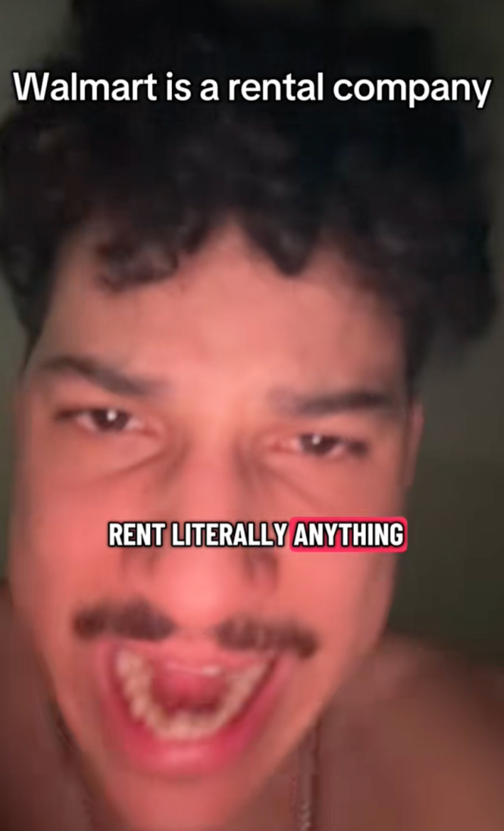 @brohomie_/TikTok"Walmart is a rental company" "rent literally anything..."