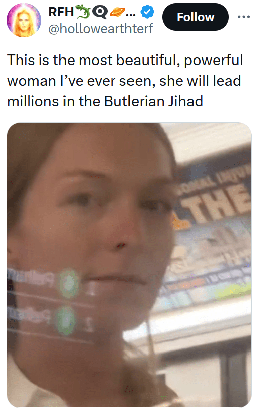 Tweet with a screenshot of a woman's stoic face through subway glass reading "This is the most beautiful, powerful woman I’ve ever seen, she will lead millions in the Butlerian Jihad"