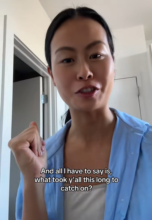 TikTok video of a woman saying "And all I have to say is, what took y'all this long to catch on?"