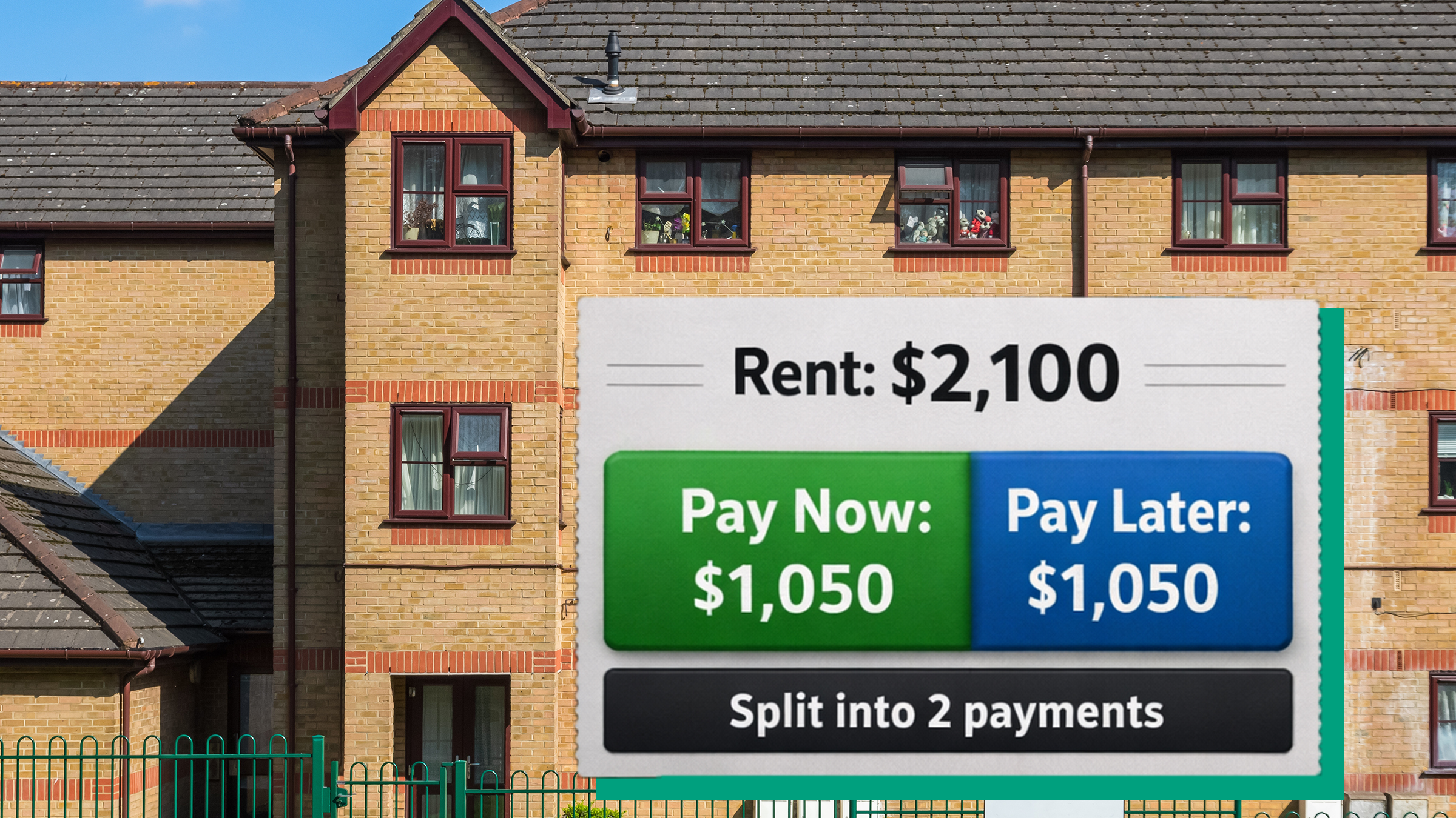 Facade of small brick block of flats in London, England. Overlay of checkout screen reading, "rent: $2,100" above button reading "pay now: $1,050" "pay later: $1,050" above a BNPL-style button reading "split into 2 payments."