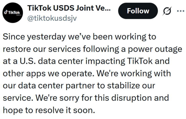 Tweet reading "Since yesterday we’ve been working to restore our services following a power outage at a U.S. data center impacting TikTok and other apps we operate. We're working with our data center partner to stabilize our service. We're sorry for this disruption and hope to resolve it soon."