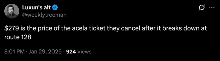 “$279 is the price of the acela ticket they cancel after it breaks down at route 128.”