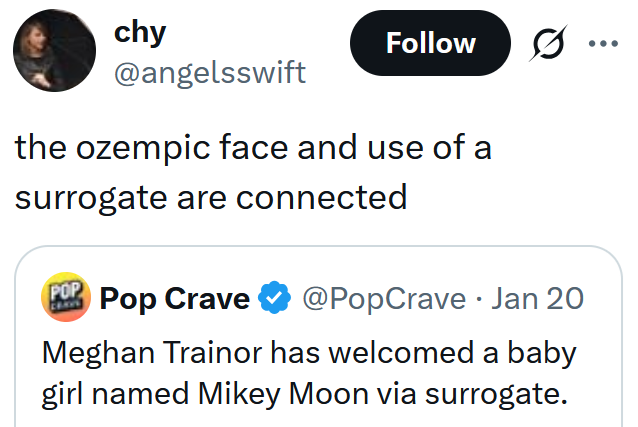 Tweet reading "the ozempic face and use of a surrogate are connected"
