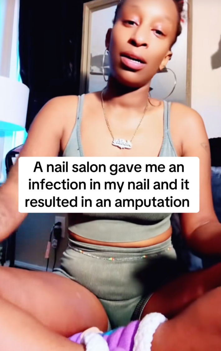 @ashthegoddess09/TikTok "a nail salon gave me an infection in my nail and it resulted in an amputation"