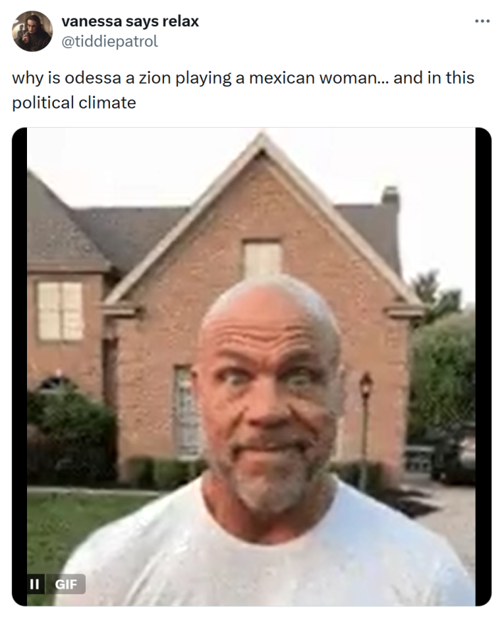 Tweet that reads, "why is odessa a zion playing a mexican woman… and in this political climate"