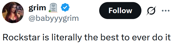 Tweet reading "Rockstar is literally the best to ever do it"