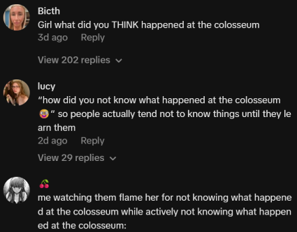 Comentários do TikTok incluindo uma leitura "Garota, o que você ACHA que aconteceu no Coliseu"