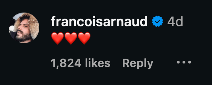 François Arnaud's Instagram comment that reads, "❤️❤️❤️"