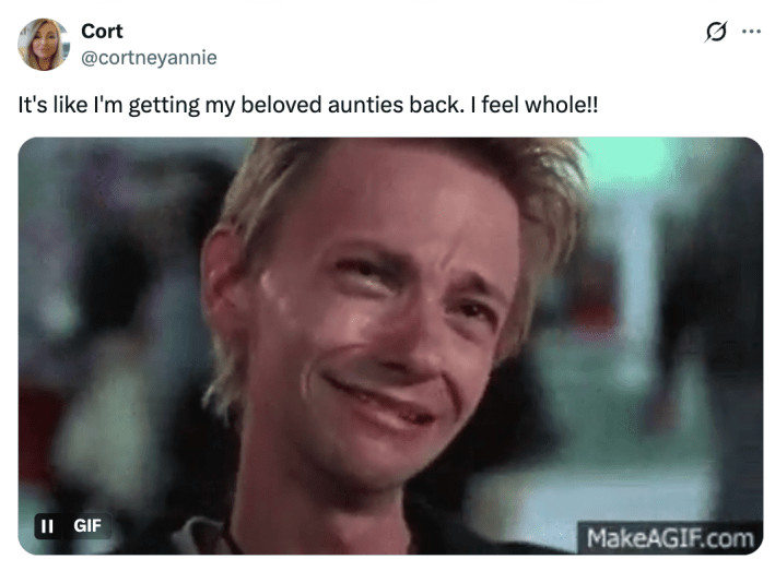 "It's like I'm getting my beloved aunties back. I feel whole!!"