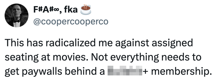 This has radicalized me against assigned seating at movies