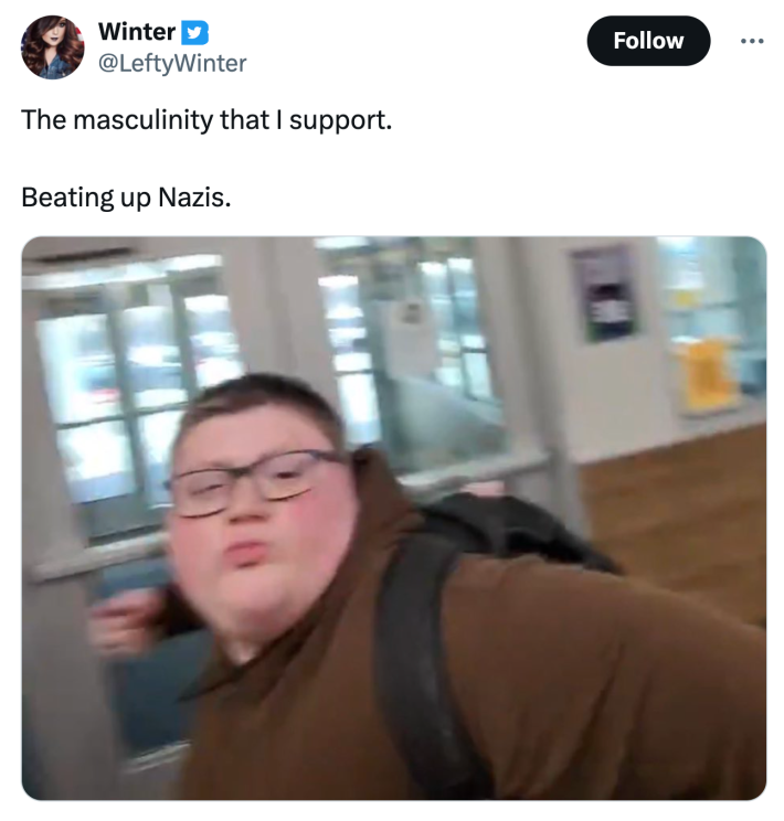Brown hoodie kid punching meme. text reads, "The masculinity that I support. Beating up Nazis."