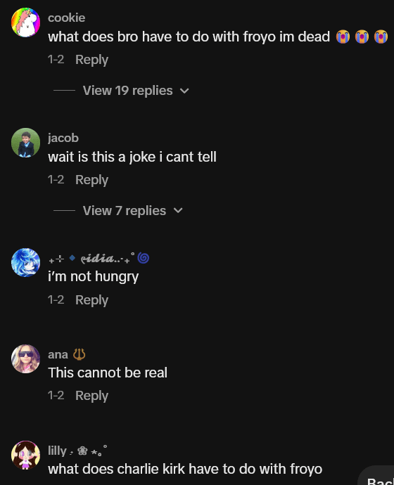 TikTok comments including one reading "what does bro have to do with froyo im dead"