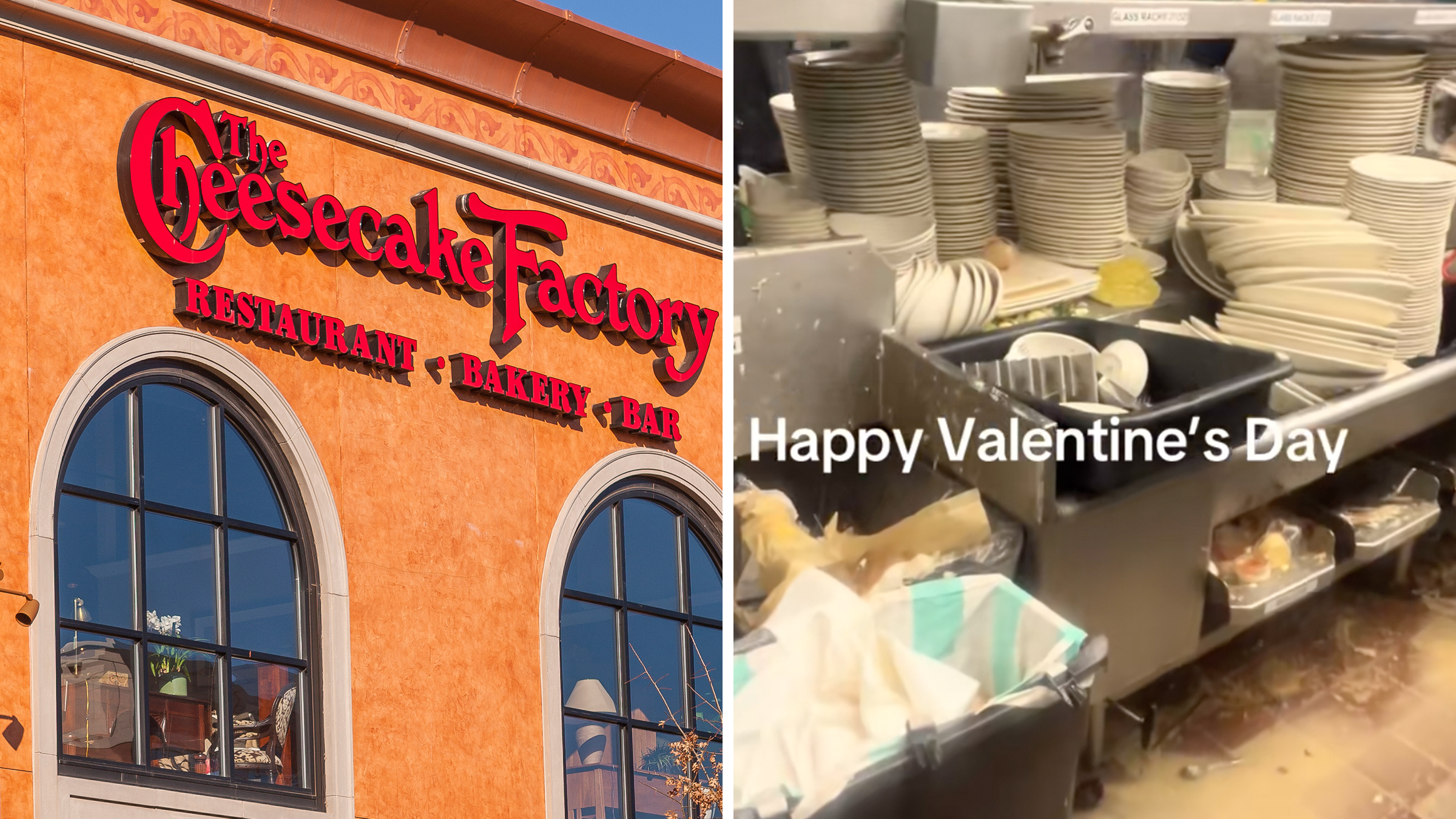 Left: Front of a Cheesecake Factory restaurant against a blue sky. Right: TikTok screenshot of a Cheesecake Factory kitchen in the aftermath of Valentine's Day, 2026, dishes piled high. Text overlay reads, "Happy Valentine's Day."