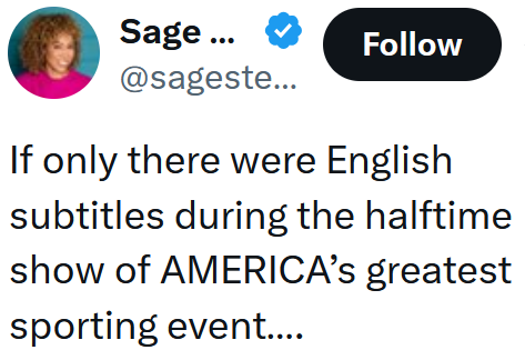 Tweet reading "If only there were English subtitles during the halftime show of AMERICA’s greatest sporting event…."