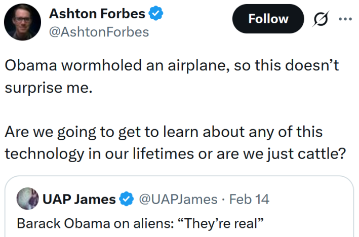 Tweet reading "Obama wormholed an airplane, so this doesn’t surprise me. Are we going to get to learn about any of this technology in our lifetimes or are we just cattle?"