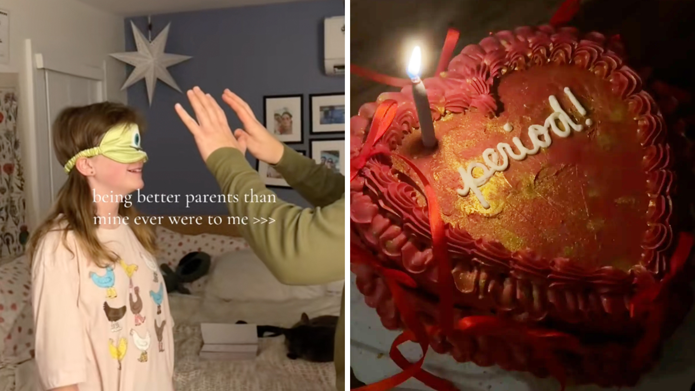 Left: Man holding his hands up in front of his young daughter's face. She is wearing a blindfold and smiling. Right: A heart-shaped red cake, a lit candle sits in it in a dark room, white icing reads "period!"
