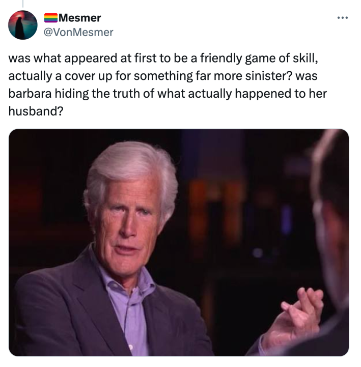 Tweet that reads, "was what appeared at first to be a friendly game of skill, actually a cover up for something far more sinister? was barbara hiding the truth of what actually happened to her husband?" with a screenshot of an older man gesturing with one hand.
