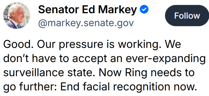 Bluesky post reading "Good. Our pressure is working. We don’t have to accept an ever-expanding surveillance state. Now Ring needs to go further: End facial recognition now."