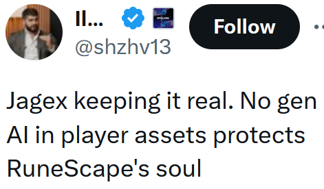 Tweet reading "Jagex keeping it real. No gen AI in player assets protects RuneScape's soul"