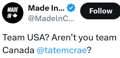 Tweet reading "Team USA? Aren’t you team Canada @tatemcrae?"