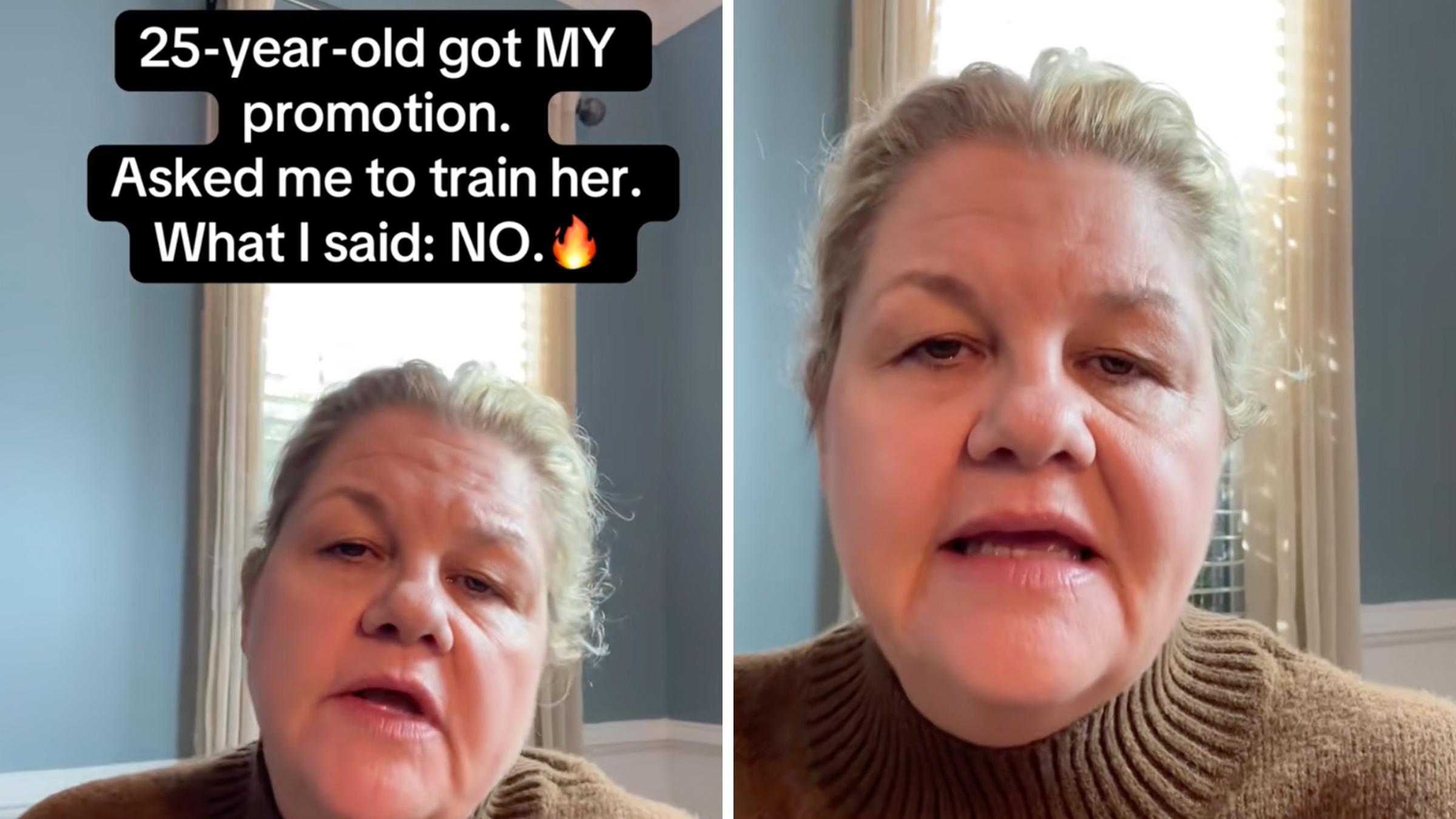 Left: Woman in a brown sweater looking into the camera, text overlay reads, "25-year-old got MY promotion. Asked me to train her. What I said: NO."