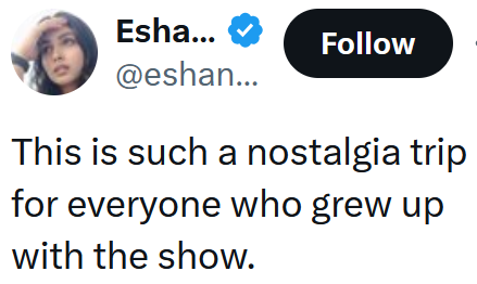 Tweet reading "This is such a nostalgia trip for everyone who grew up with the show."