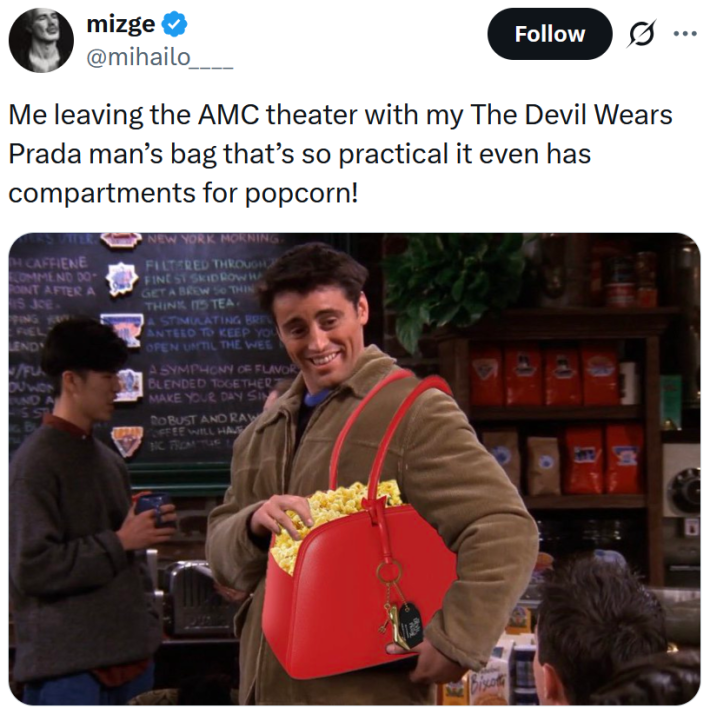 Tweet reading "Me leaving the AMC theater with my The Devil Wears Prada man’s bag that’s so practical it even has compartments for popcorn!" Below is a screenshot from FRIENDS with Joey holding the Devil Wears Prada 2 popcorn bucket purse.