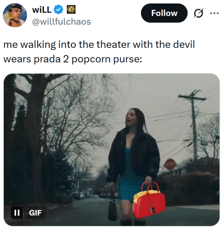 Tweet reading "me walking into the theater with the devil wears prada 2 popcorn purse:" with a gif of a woman carrying the Devil Wears Prada 2 popcorn bucket purse.