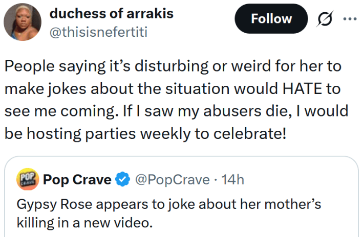 Tweet reading "People saying it’s disturbing or weird for her to make jokes about the situation would HATE to see me coming. If I saw my abusers die, I would be hosting parties weekly to celebrate!"