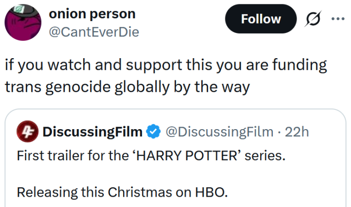 Tweet reading "if you watch and support this you are funding trans genocide globally by the way"