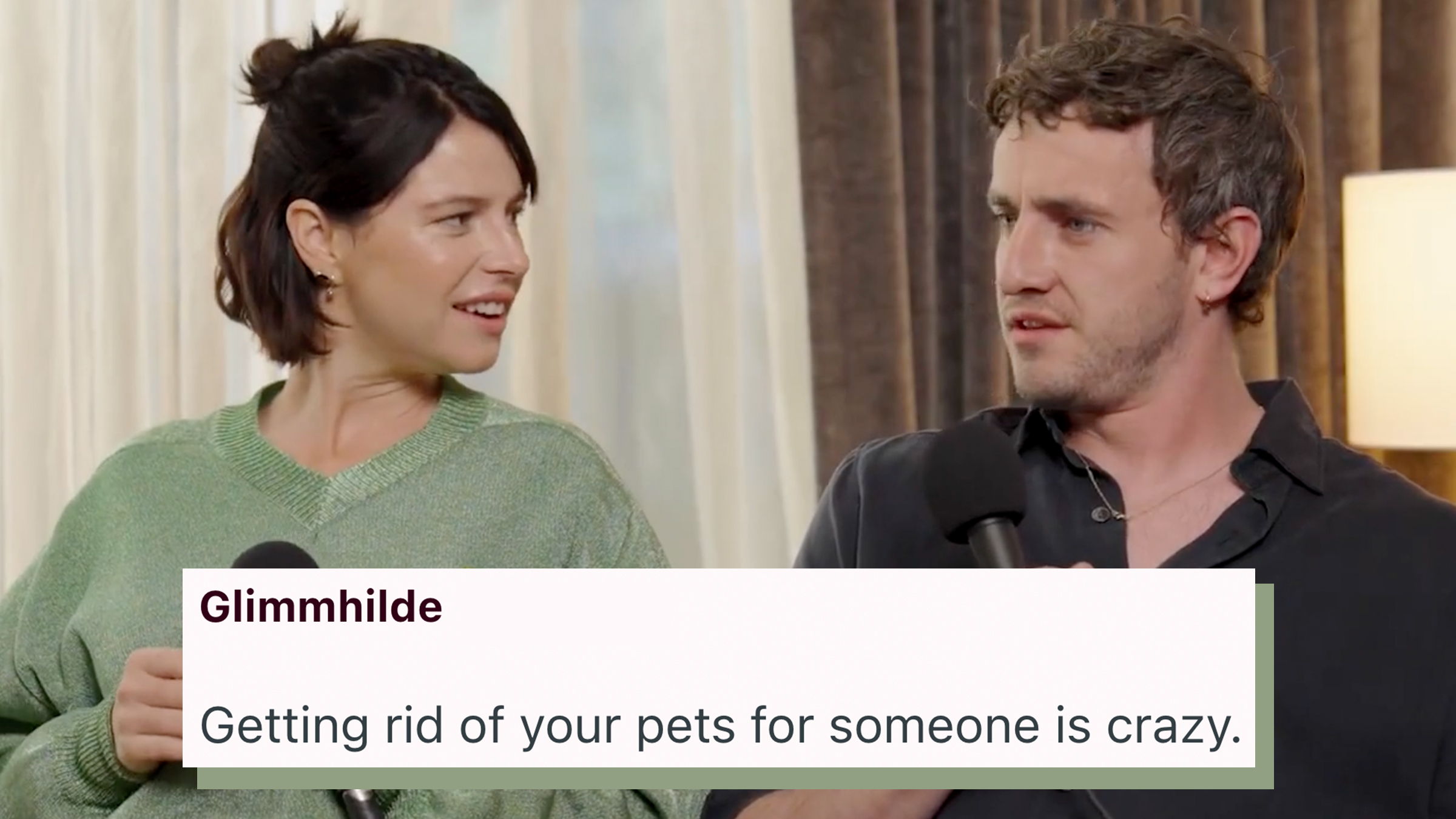Actors Jessie Buckley and Paul Mescal during an interview, looking at one another. Reddit comment text overlay reads, "Getting rid of your pets for someone is crazy."