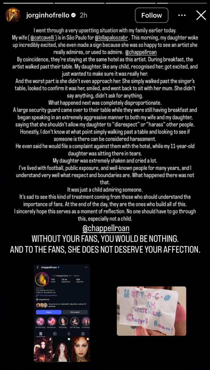 Instagram Story from soccer player Jorginho Frello detailing how his wife and child were harassed by a security guard because his daughter smiled at Chappell Roan at breakfast.