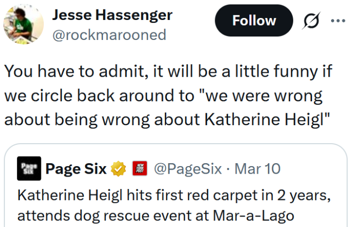 Leitura de tweets "Você tem que admitir, será um pouco engraçado se voltarmos para "estávamos errados sobre estar errados sobre Katherine Heigl""