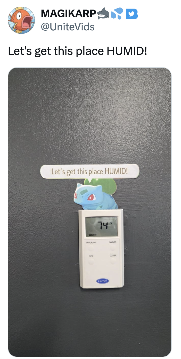 "Let's get this place HUMID!" meme tweet with a picture of Bulbasaur on an air conditioner control panel.