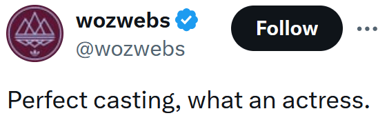 Tweet reading "Perfect casting, what an actress."