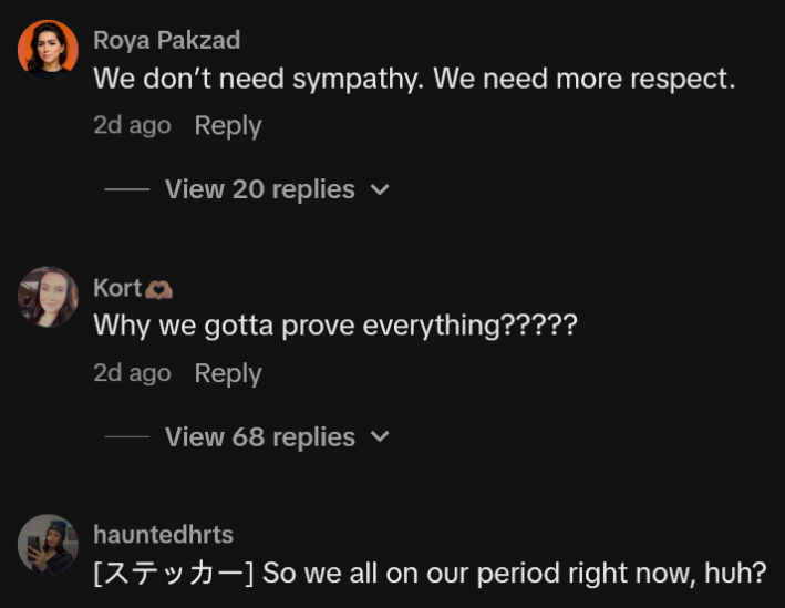 TikTok comments including one reading "We don’t need sympathy. We need more respect."