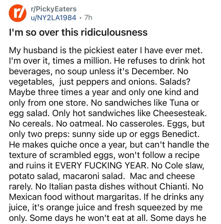 The start of OP's rant about her picky eating husband.