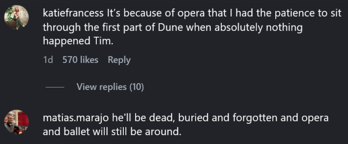 Instagram comments including one reading "It’s because of opera that I had the patience to sit through the first part of Dune when absolutely nothing happened Tim."