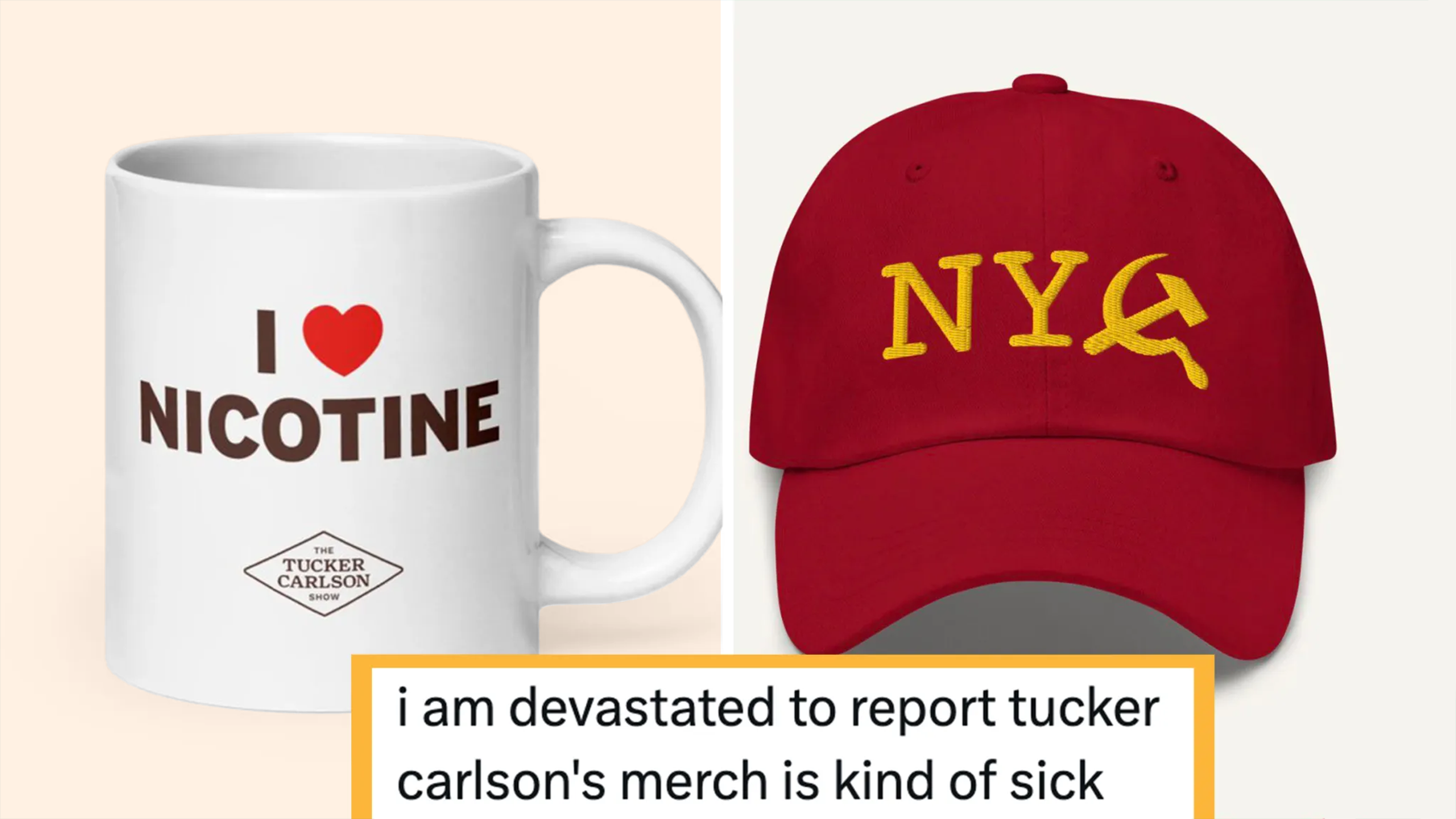 Left: Tucker Carlson white mug that reads "I