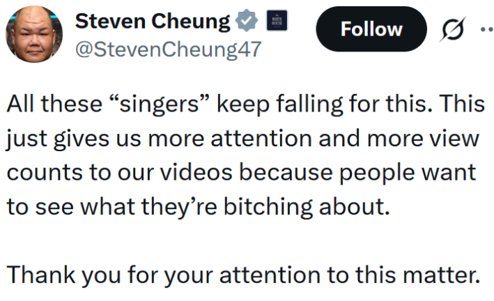 Tweet reading "All these “singers” keep falling for this. This just gives us more attention and more view counts to our videos because people want to see what they’re bitching about. Thank you for your attention to this matter."