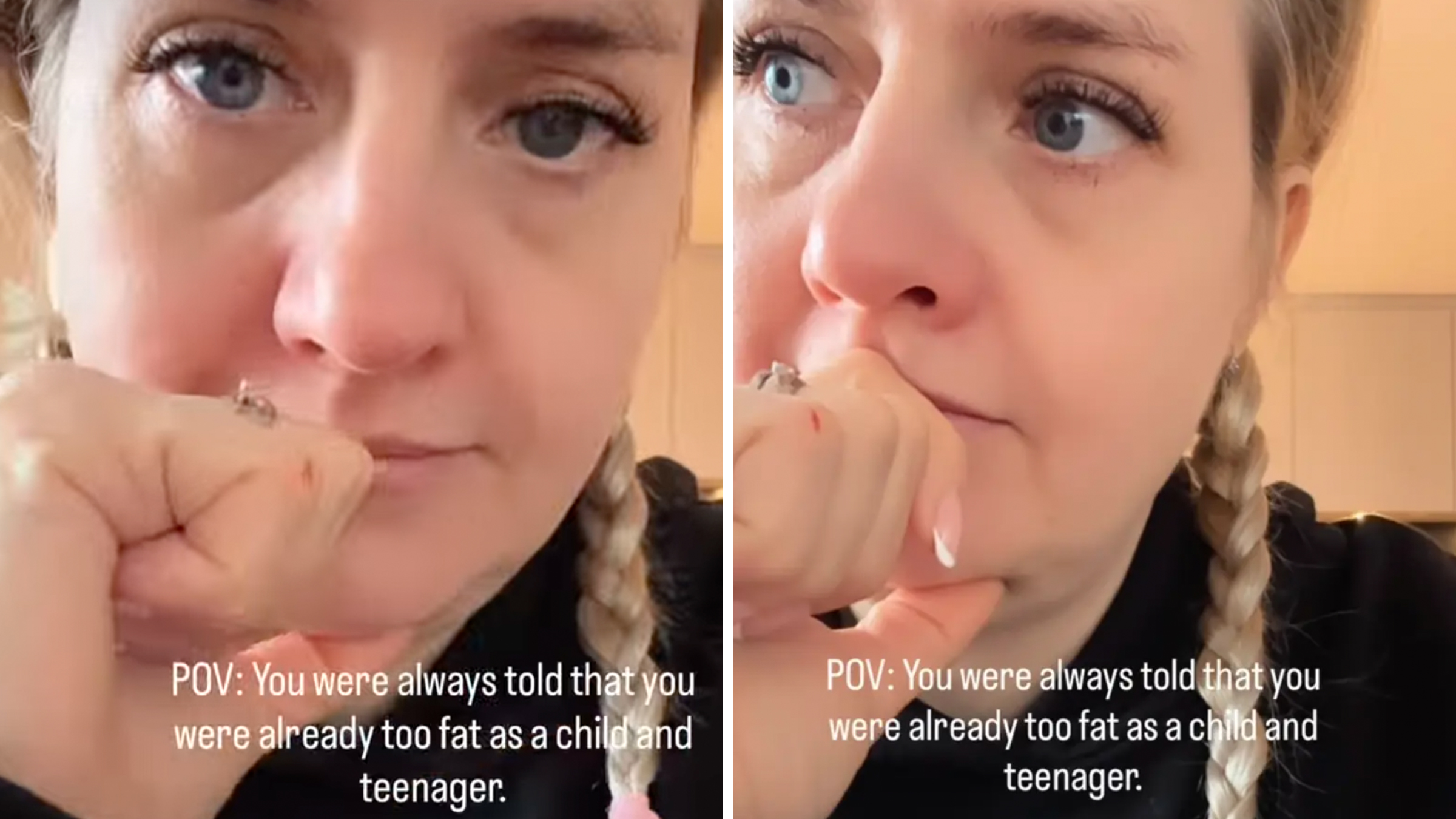 Blonde woman with a braid resting her chin in her hand, text overlay reads, "POV: You were always told that you were already too fat as a child and teenager."
