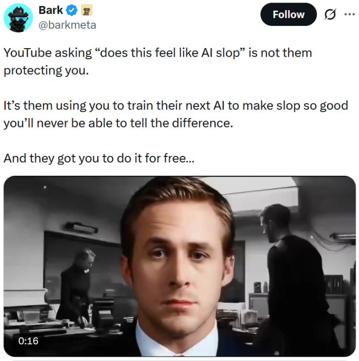 Leitura de tweets "Perguntar ao YouTube “isso parece um lixo de IA” não é uma proteção para você. São eles que estão usando você para treinar sua próxima IA para tornar o lixo tão bom que você nunca será capaz de perceber a diferença. E eles fizeram você fazer isso de graça..." Abaixo está um gif de um homem triste diante de imagens em preto e branco passando.