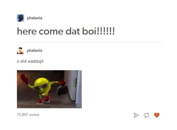 The original Dat Boi