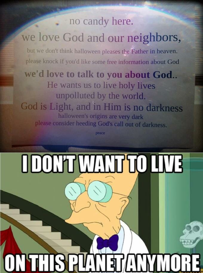 futurama memes : i don't want to live here halloween
