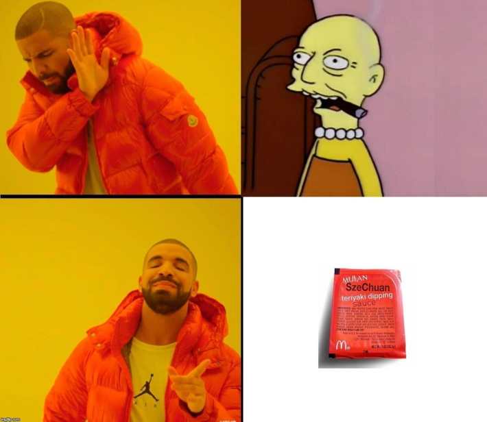 rick and morty meme : drake loves szechuan sauce